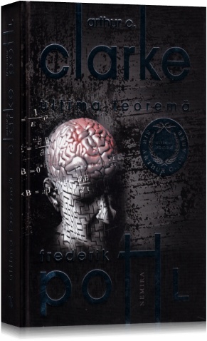 Coperta cărții 'Ultima teorema - Arthur C. Clarke, Frederik Pohl'
