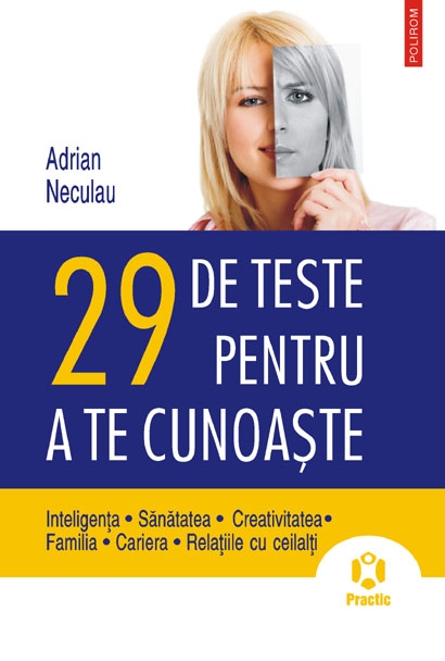 Coperta cărții '29 de teste pentru a te cunoaste - Adrian Neculau'