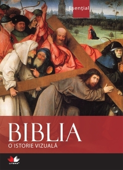 Biblia, o istorie vizuala