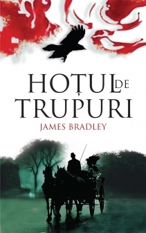 Hotul de trupuri - James Bradley