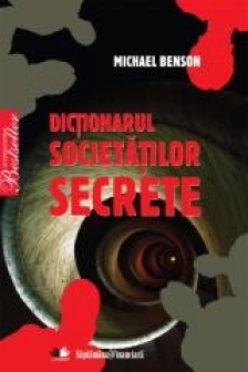 SF - Dictionarul societatilor secrete - Michael Benson