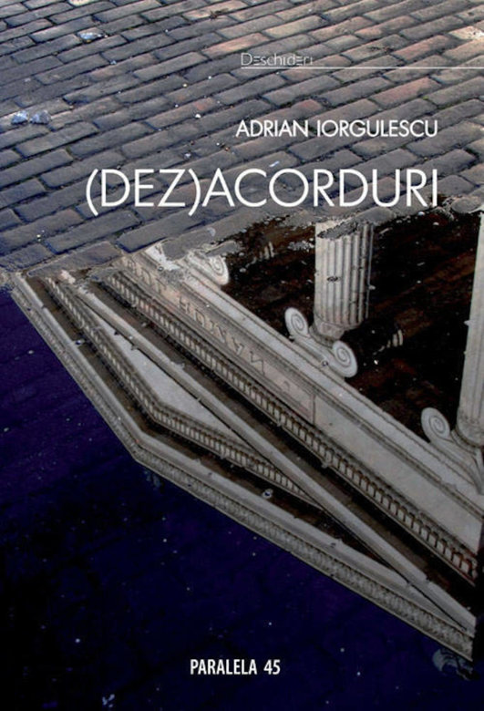 (dez)acorduri - Adrian Iorgulescu