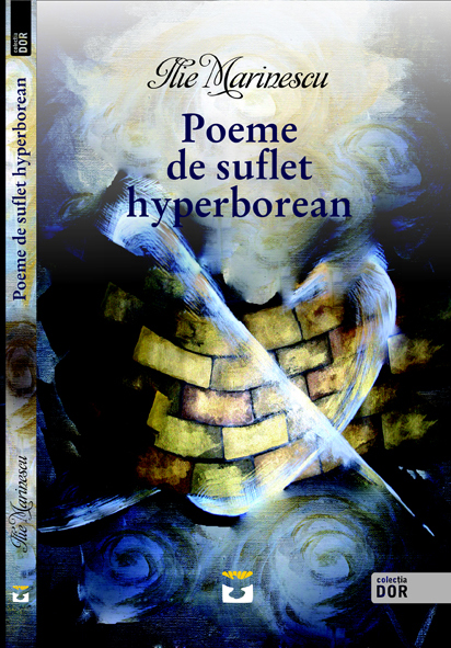 Poeme de suflet hyperborean - Ilie Marinescu