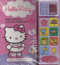 Hello Kitty si jocurile copilariei - Carte cu sunete si surprize