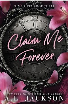 Coperta cărții 'Claim Me Forever - A. L. Jackson'