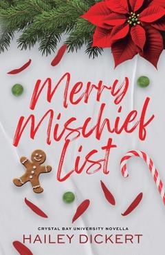 Merry Mischief List - Hailey Dickert