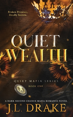 Quiet Wealth - J. L. Drake