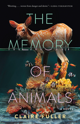 The Memory of Animals - Claire Fuller