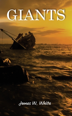 Giants - James W. White