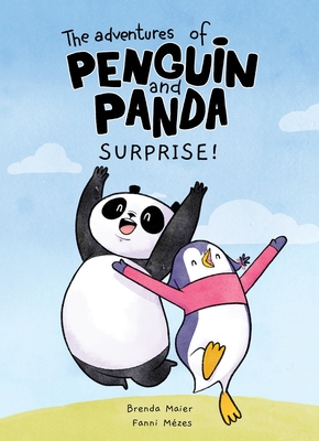 Surprise! the Adventures of Penguin and Panda: Graphic Novel (1) Volume 1 - Brenda Maier