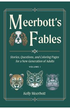 Coperta cărții 'Meerbott's Fables - Kelly Meerbott'