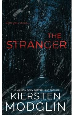 Coperta cărții 'The Stranger - Kiersten Modglin'