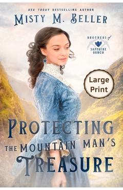 Coperta cărții 'Protecting the Mountain Man's Treasure - Misty M. Beller'