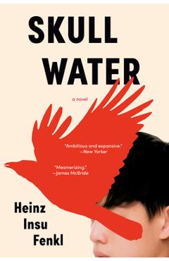 Skull Water - Heinz Insu Fenkl
