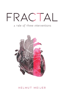 Fractal: A Tale of Three Interventions - Helmut Meijer