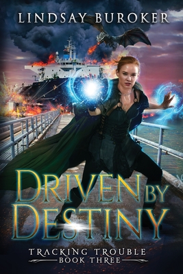 Driven by Destiny - Lindsay Buroker