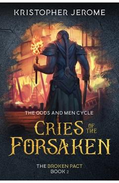 Coperta cărții 'Cries of the Forsaken - Kristopher Jerome'