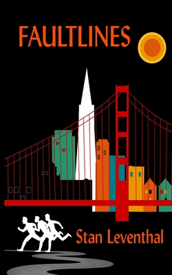 Faultlines - Stan Leventhal
