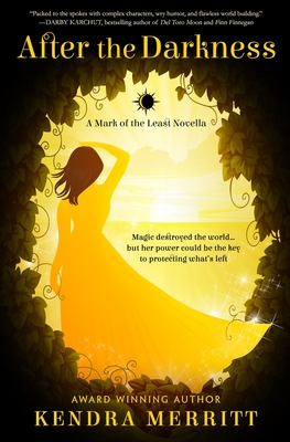 After the Darkness - Kendra Merritt