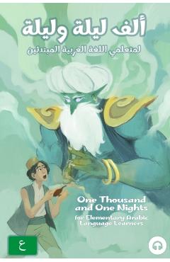 One Thousand and One Nights for Elementary Arabic Language Learners: Modern Standard Arabic Edition - Ahmad Al-masri