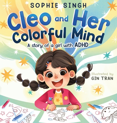 Cleo and Her Colorful Mind - Sophie Singh