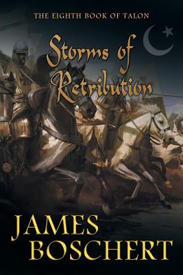 Storms of Retribution - James Boschert