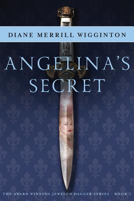 Angelina's Secret - Diane Merrill Wigginton
