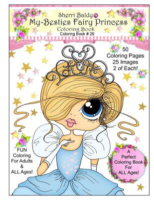 Sherri Baldy My Besties Fairy Princess Coloring Book - Sherri Ann Baldy