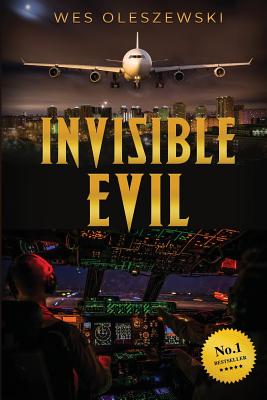 Invisible Evil - Wes Oleszewski