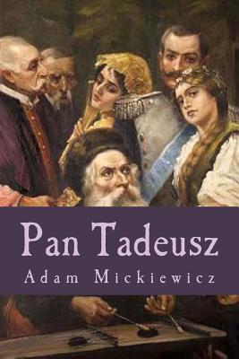 Pan Tadeusz - Aleksandra M. Rohde