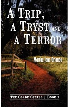 Poza produsului A Trip, A Tryst and A Terror - Martha Jane Orlando