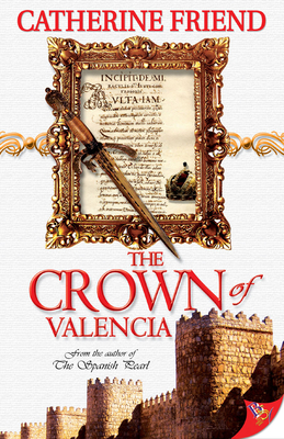 Coperta cărții 'The Crown of Valencia - Catherine Friend'
