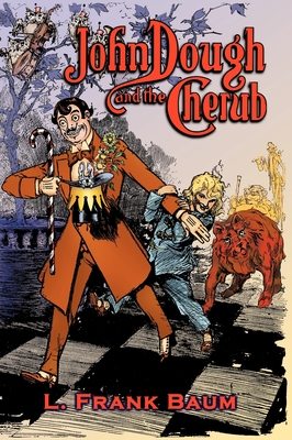 Coperta cărții 'John Dough and the Cherub - L. Frank Baum'