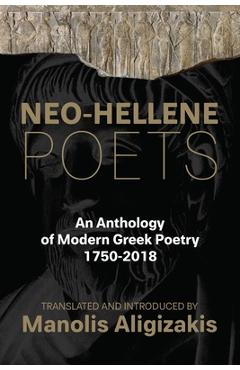 Poza produsului Neo-Hellene Poets: An Anthology of Modern Greek Poetry: 1750-2018 - Yannis Ritsos