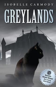 Coperta cărții 'Greylands - Isobelle Carmody'