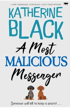 Coperta cărții 'A Most Malicious Messenger - Katherine Black'