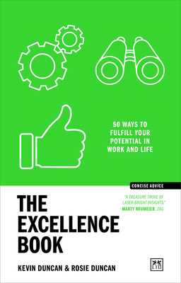 The Excellence Book: 50 Ways to Be Your Best - Kevin Duncan