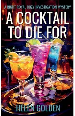 Poza produsului A Cocktail To Die For - Helen Golden