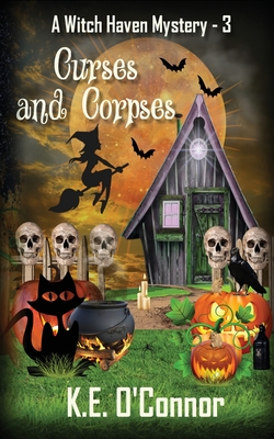 Coperta cărții 'Curses and Corpses - K. E. O'connor'