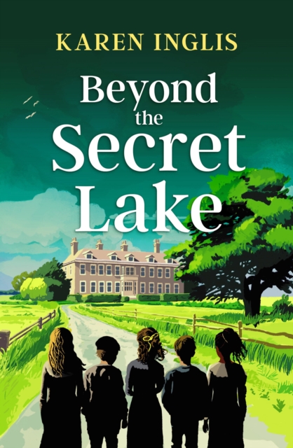 Beyond the Secret Lake - Karen Inglis