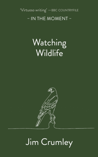 Watching Wildlife - Jim Crumley