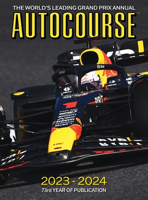 Autocourse 2023-24: The World's Leading Grand Prix Annual - Tony Dodgins