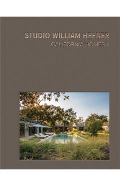 California Homes II: Studio William Hefner - Lisa Light