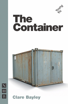 The Container - Clare Bayley