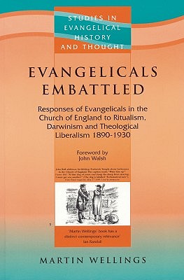 Evangelicals Embattled - Martin Wellings