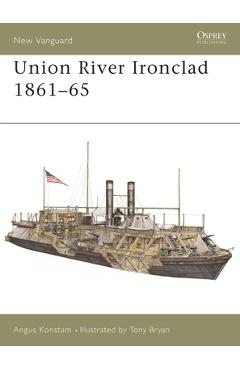 Coperta cărții 'Union River Ironclad 1861-65 - Angus Konstam'
