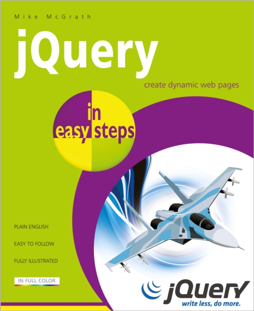 jQuery in Easy Steps - Mike Mcgrath