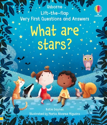 Very First Questions and Answers What Are Stars? - Katie Daynes