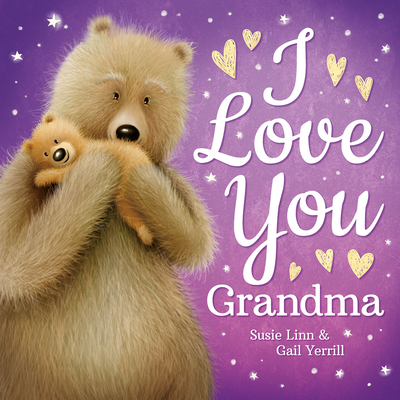 I Love You, Grandma - Susie Linn