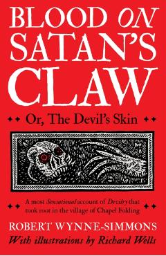 Coperta cărții 'Blood on Satan's Claw: Or, the Devil's Skin -'